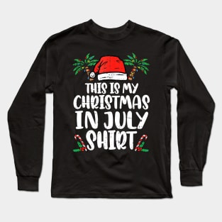 This Is My Christmas In July Santa Hat Summer Beach Vacation Long Sleeve T-Shirt